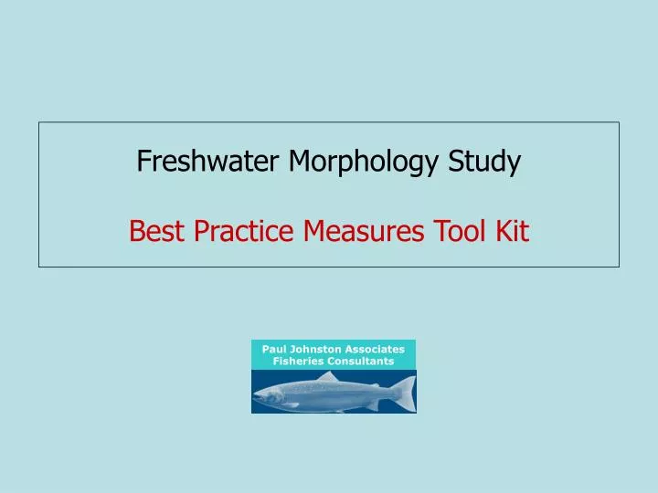 freshwater morphology study best practice measures tool kit