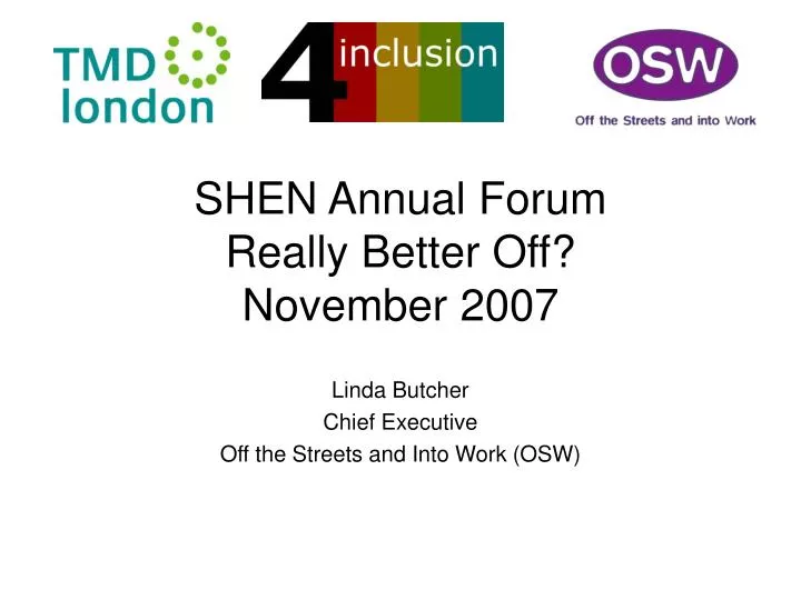 shen annual forum really better off november 2007