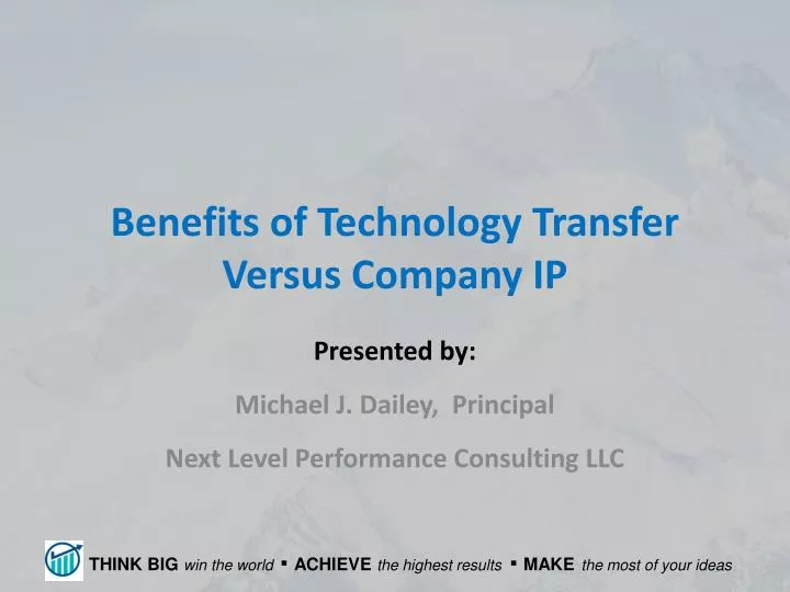 benefits of technology transfer versus company ip