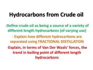 Hydrocarbons from Crude oil