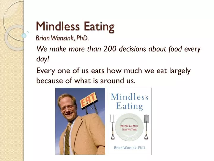 mindless eating brian wansink phd