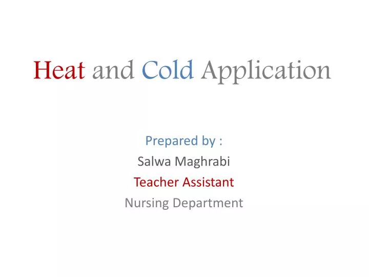 heat and cold application