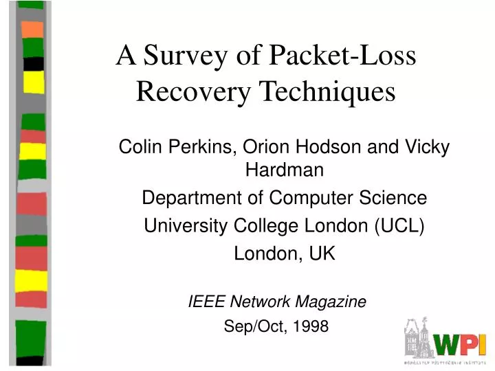 a survey of packet loss recovery techniques