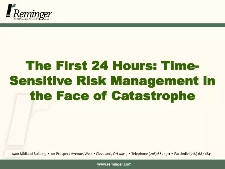 the first 24 hours time sensitive risk management in the face of catastrophe