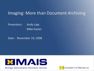 Imaging: More than Document Archiving