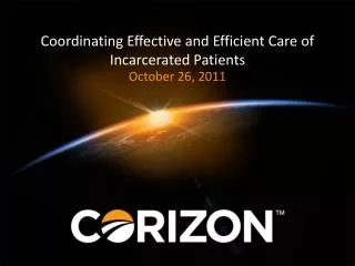 coordinating effective and efficient care of incarcerated patients