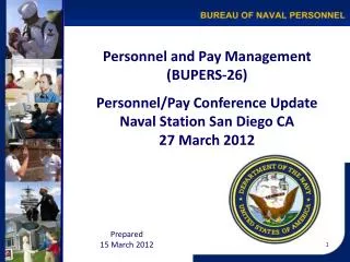 Personnel and Pay Management (BUPERS-26) Personnel/Pay Conference Update