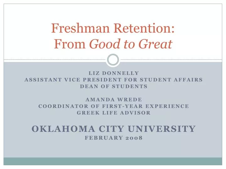 freshman retention from good to great