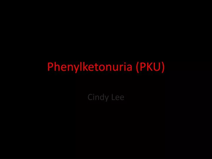 phenylketonuria pku