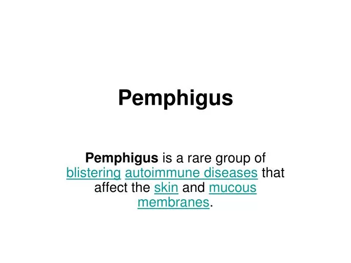 pemphigus