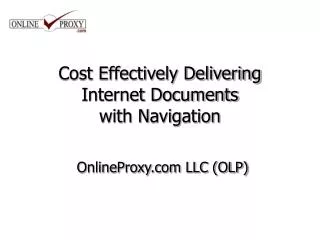 Cost Effectively Delivering Internet Documents with Navigation