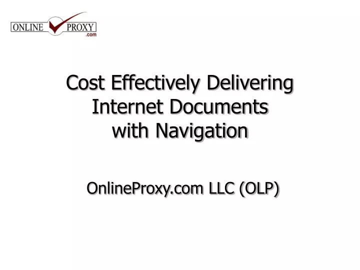 cost effectively delivering internet documents with navigation