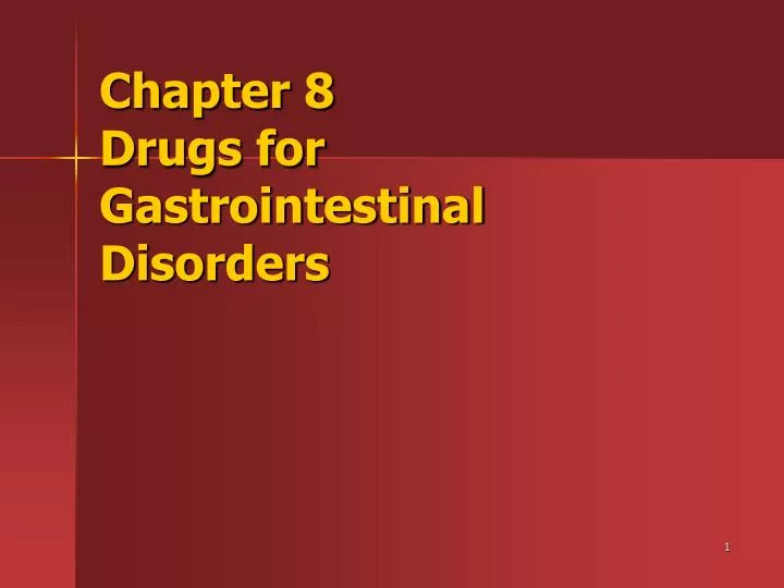 chapter 8 drugs for gastrointestinal disorders