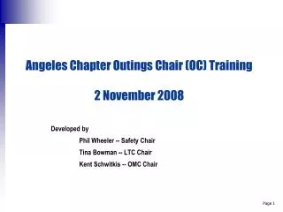 Angeles Chapter Outings Chair (OC) Training 2 November 2008