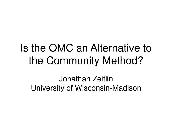 is the omc an alternative to the community method