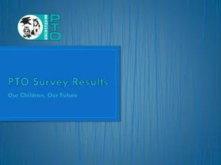 PTO Survey Results