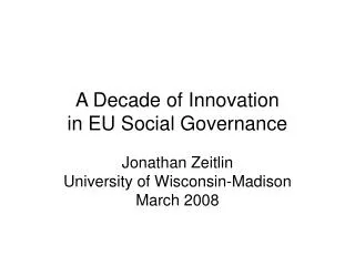A Decade of Innovation in EU Social Governance