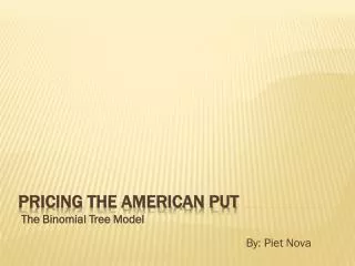 Pricing The American Put