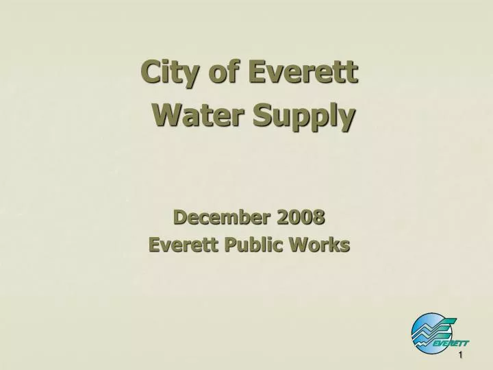 city of everett water supply december 2008 everett public works
