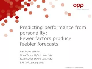 Predicting performance from personality: Fewer factors produce feebler forecasts