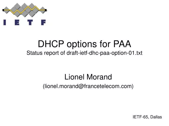 dhcp options for paa status report of draft ietf dhc paa option 01 txt