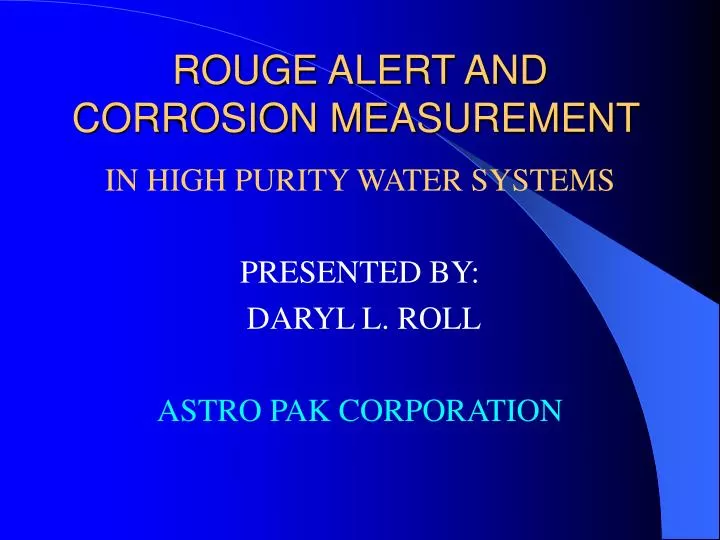 rouge alert and corrosion measurement