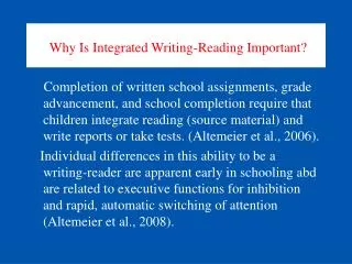 Why Is Integrated Writing-Reading Important?