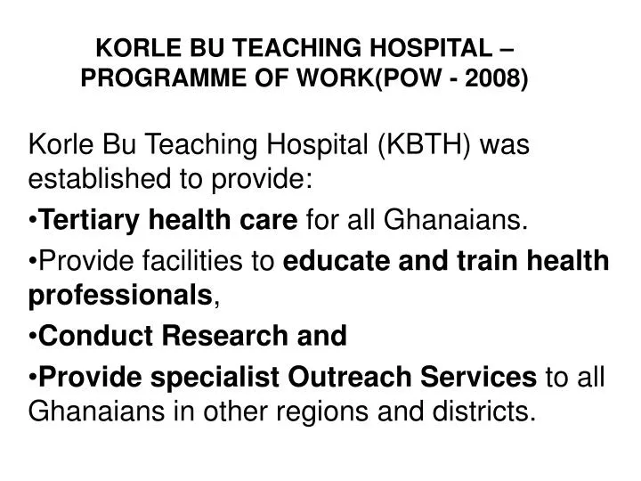korle bu teaching hospital programme of work pow 2008