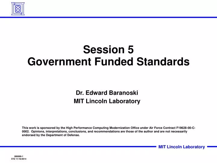 session 5 government funded standards