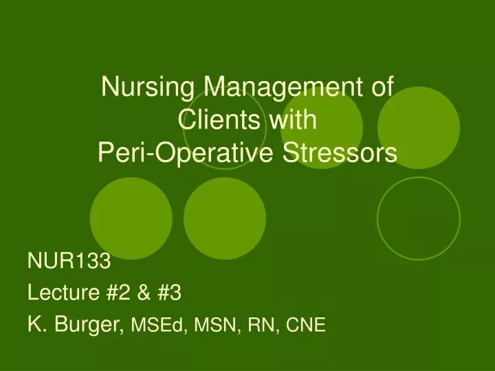 nursing management of clients with peri operative stressors