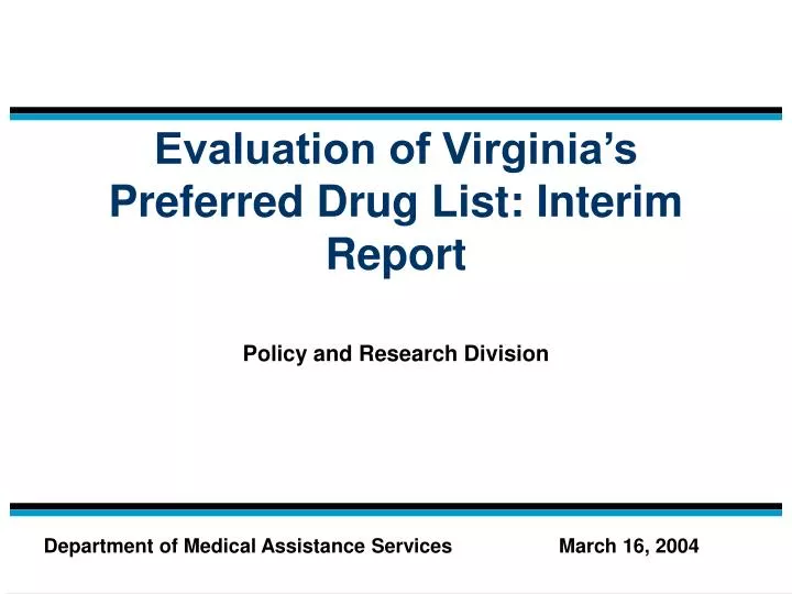 evaluation of virginia s preferred drug list interim report