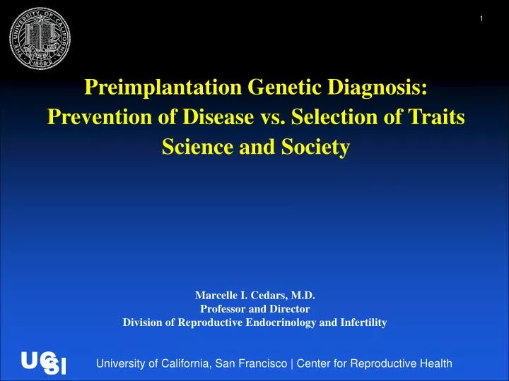 preimplantation genetic diagnosis prevention of disease vs selection of traits science and society