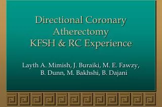 Directional Coronary Atherectomy KFSH &amp; RC Experience