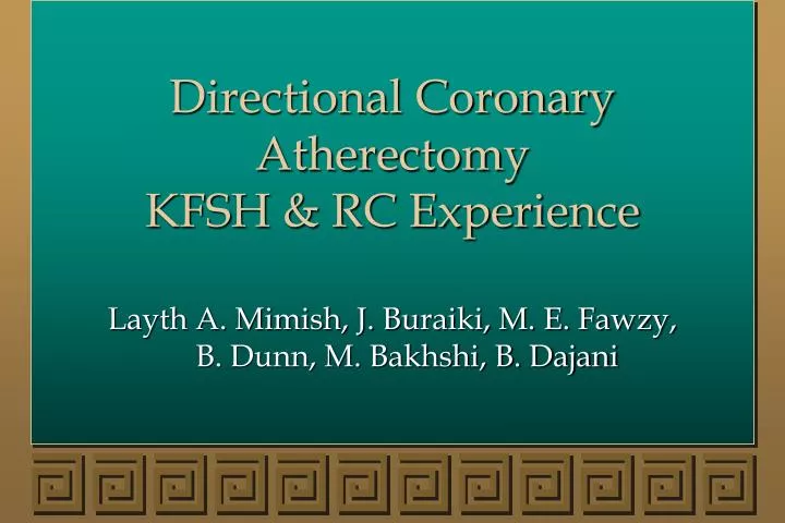 directional coronary atherectomy kfsh rc experience