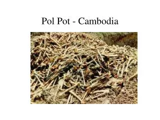 Pol Pot - Cambodia