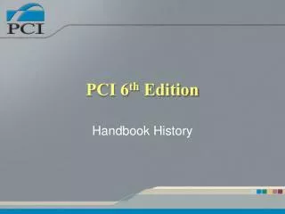 PCI 6 th Edition
