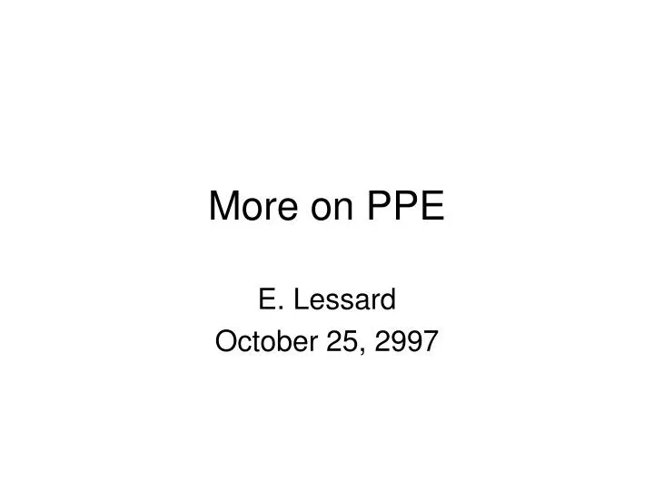 more on ppe