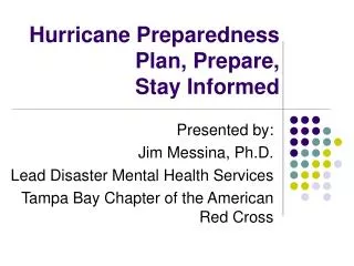 Hurricane Preparedness Plan, Prepare, Stay Informed