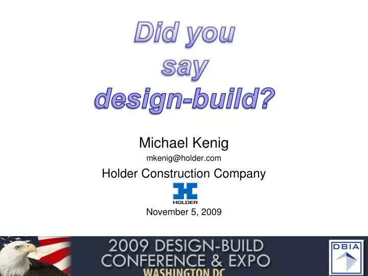 did you say design build
