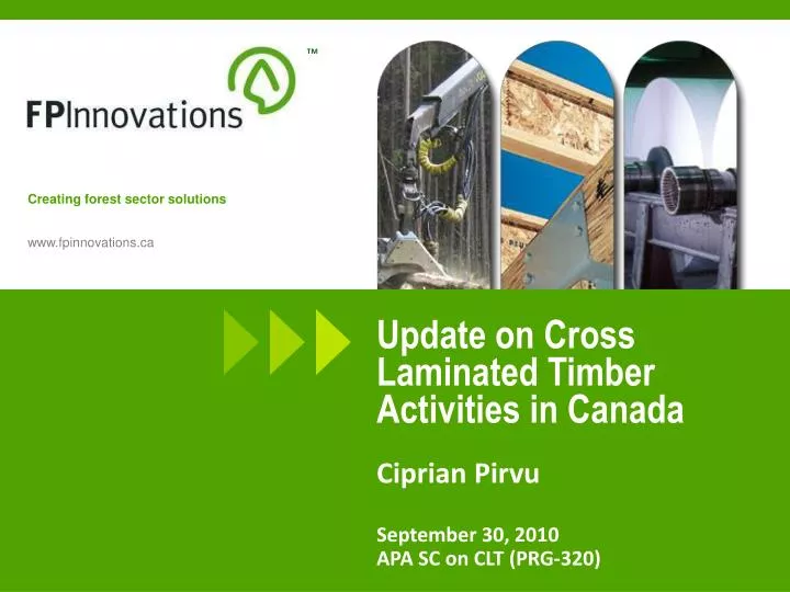 update on cross laminated timber activities in canada