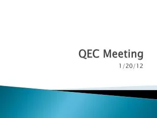 QEC Meeting