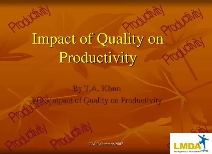 impact of quality on productivity