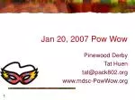 Jan 20, 2007 Pow Wow