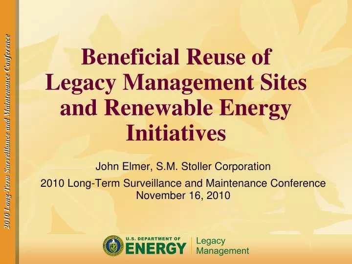 beneficial reuse of legacy management sites and renewable energy initiatives