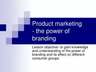 Product marketing - the power of branding