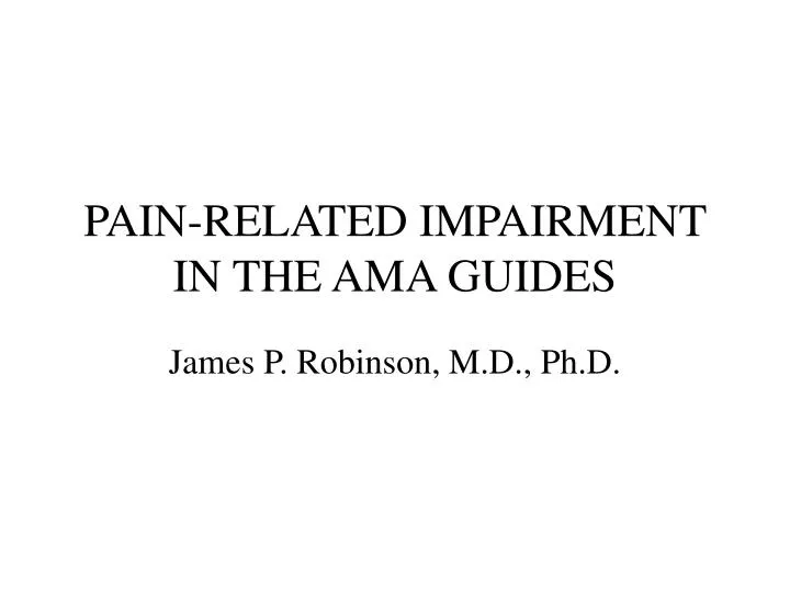 pain related impairment in the ama guides