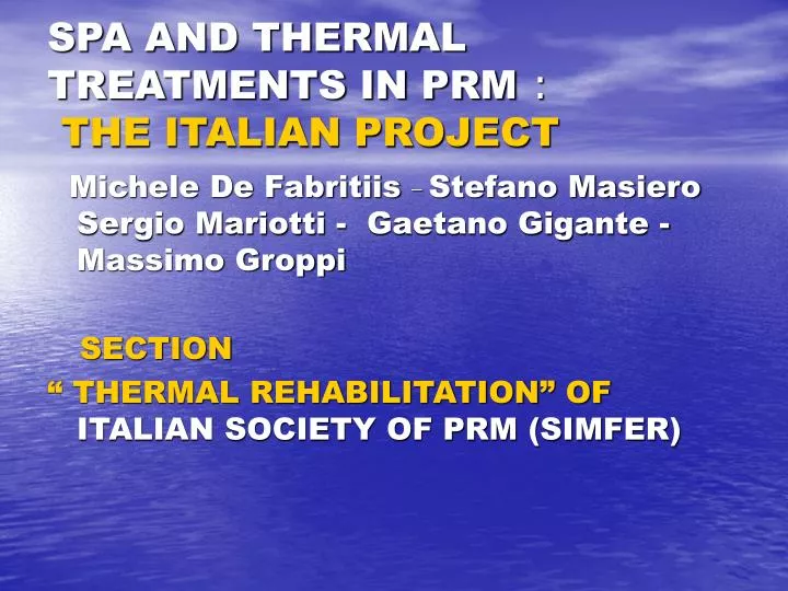 spa and thermal treatments in prm the italian project