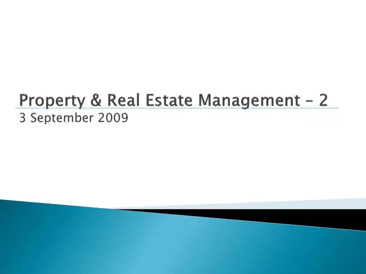property real estate management 2 3 september 2009