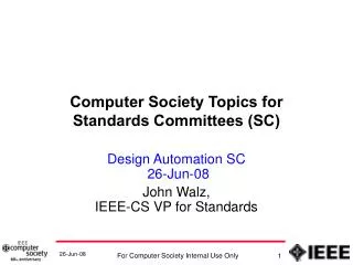 Computer Society Topics for Standards Committees (SC)