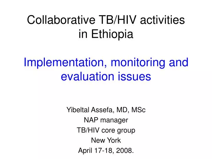 collaborative tb hiv activities in ethiopia implementation monitoring and evaluation issues